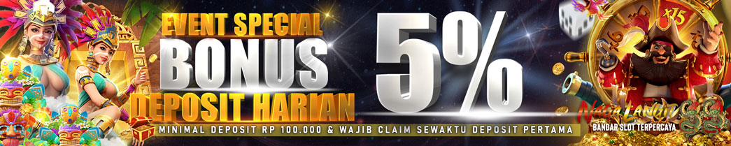 BONUS NEXT DEPOSIT HARIAN 5%